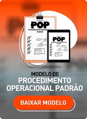 O Que é Procedimento Operacional Padrão (POP) E Por Que Criá-lo?